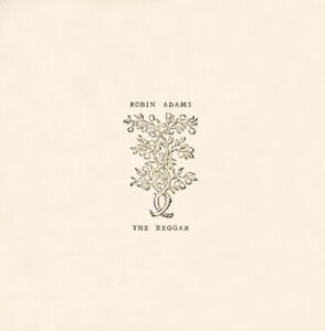 Buy Robin Adams' The Beggar at Bandcamp